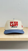 On His Last Nerve Trucker Hat