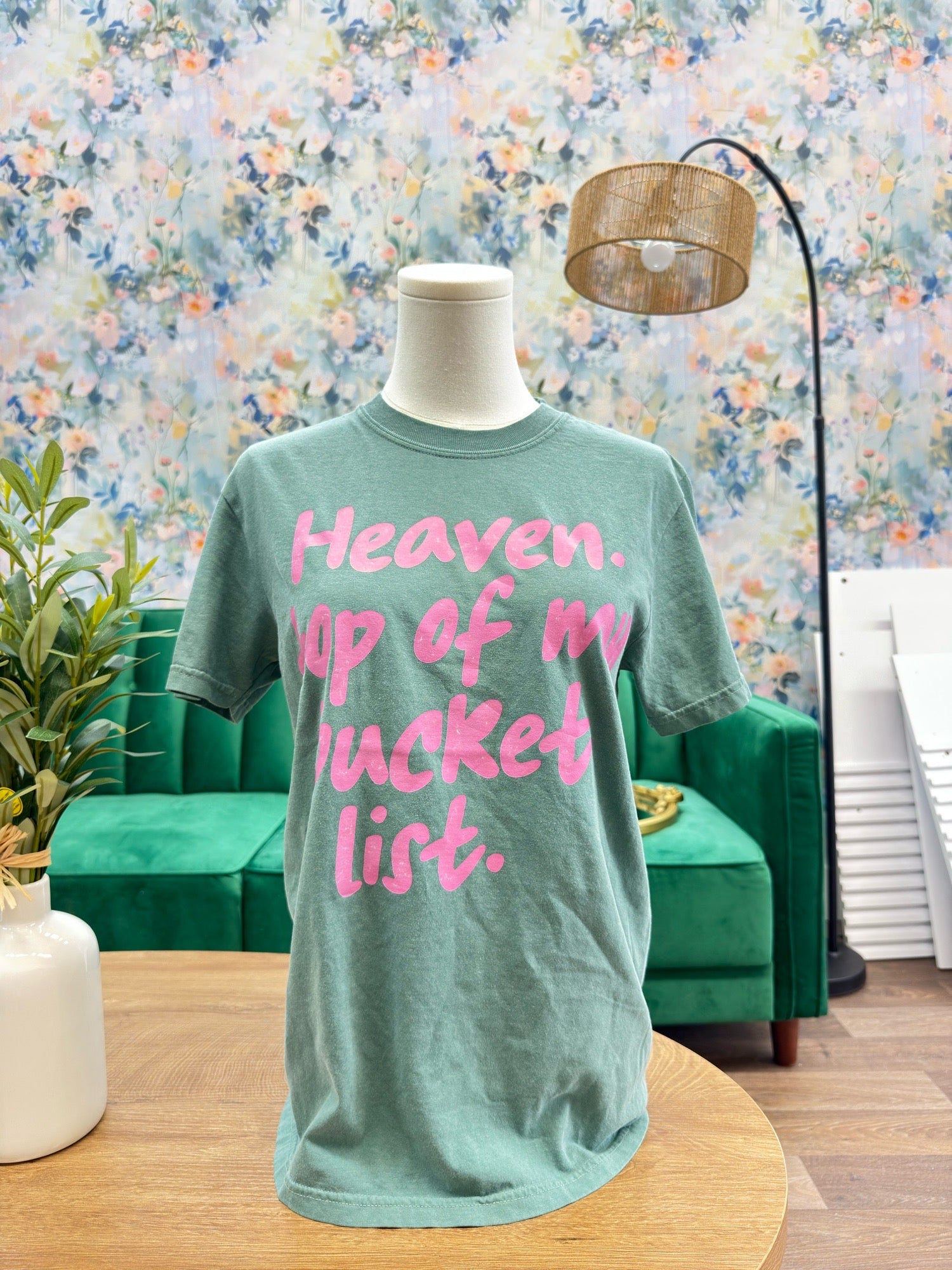 Heaven Top of My Bucket list Tee